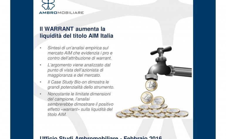 Ufficio Studi Ambromobiliare – Il Warrant aumenta la liquidità del titolo AIM Italia